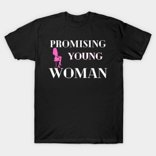 Promising Young Woman T-Shirt